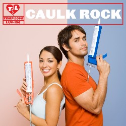 Caulk Rock LUV156