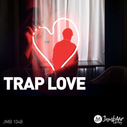 Trap Love JMB 1048