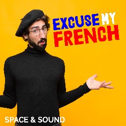 Exuse My French SSM0220