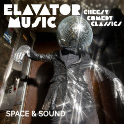 Elevator Music Cheesy Comedy Classics SSM0242