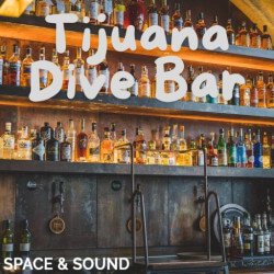 Tijuana Dive Bar SSM0250