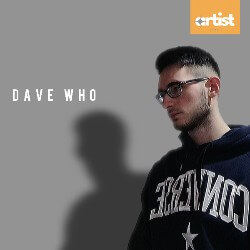 Artist Series - Dave Who ART001