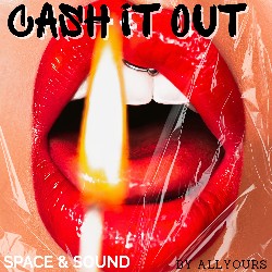 SSMVOX025: Cash It Out by Allyours
