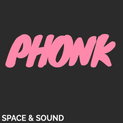 SSM0269: Phonk