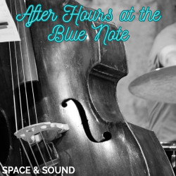 Album anzeigen SSM0285: After Hours at the Blue Note