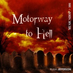 Motorway To Hell EM5301
