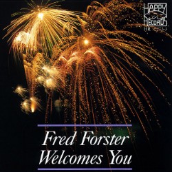 Fred Forster Welcomes You HR2273