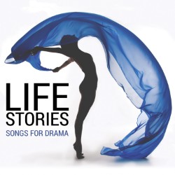 Life Stories: Songs For Drama JW2238