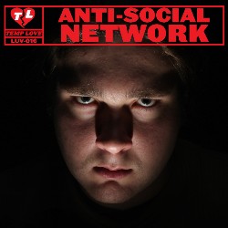 Anti-Social Network LUV016
