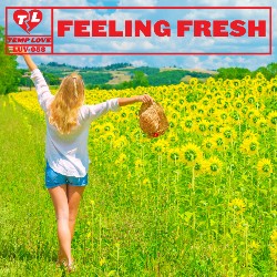 Feeling Fresh LUV058
