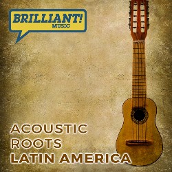 Acoustic Roots - Latin America BM005